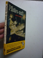 JEAN CALMEL  / PILOTES DE NUIT