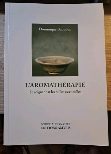 Aromatherapie se soigner - l'aromatherapie,