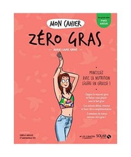 Mon cahier Zéro gras, André