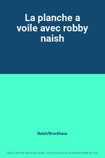 La planche a voile avec robby
