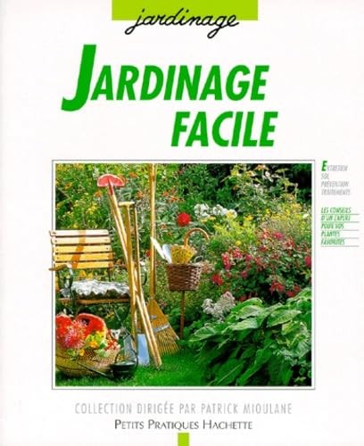 Jardinage facile guide - facile:,