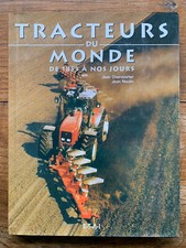 Livre TRACTEURS DU MONDE DE 1853 À NOS JOURS - J CHEROUVRIER J NOULIN
