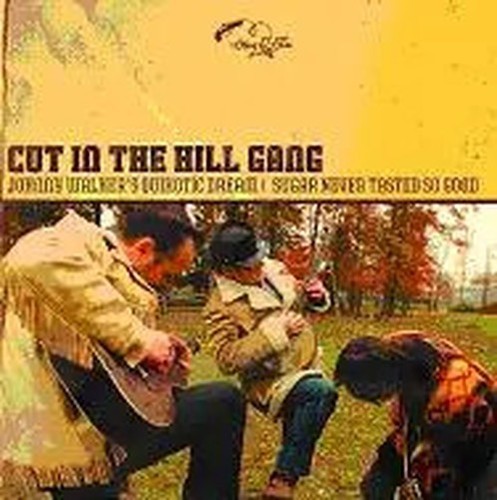 Cut the hill gang - gang, johnny