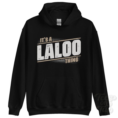 Its laloo thing hoodie name - its,