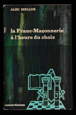 MELLOR - LA FRANC-MACONNERIE A