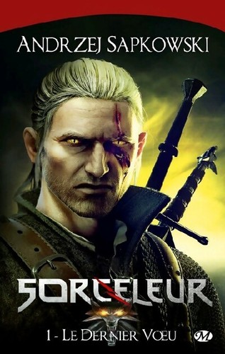 Sorceleur tome le dernier - :,