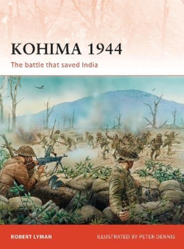 Robert lyman kohima - lyman, 1944