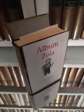 Album La Pléiade n° 2 - Zola - Mitterand Vidal - 352 pages 320 illustrations