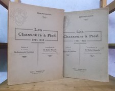 GUERRE 1914-1918 REGIMENTS BATAILLONS LES CHASSEURS A PIED (EDMOND LAJOUX 2 VOL)