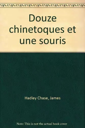 Chinetoques une souris - 12, et