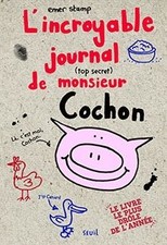Lincroyable journal (top secret) de monsieur Cochon de St... | Livre | état bon