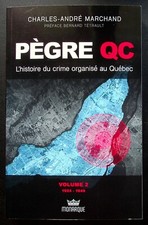PEGRE QC L'HISTOIRE DU CRIME