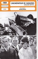 Fiche Cinéma - JURAJ HERZ - INCINÉRATEUR DE CADAVRES (L’) - 1969