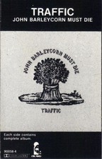 Traffic John Barleycorn Must
