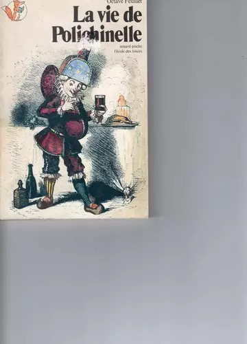 Vie polichinelle et ses - la,