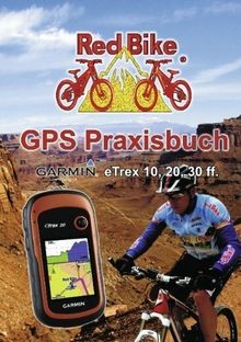 Gps praxisbuch garmin etrex - gps,
