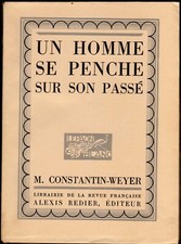 UN HOMME SE PENCHE SUR SON PASSE de M.CONSTANTIN-WEYER " LE PAON BLANC" N°15    