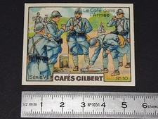 CHROMO 1936 CAFES GILBERT LE CAFE DANS L'ARMEE