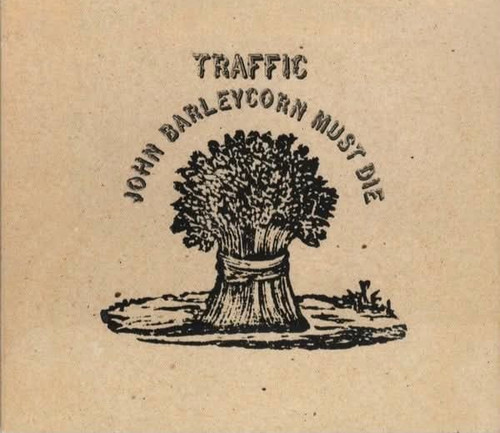 Traffic john barleycorn must
