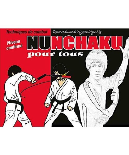 Nunchaku pour tous tome - [tome, 2]