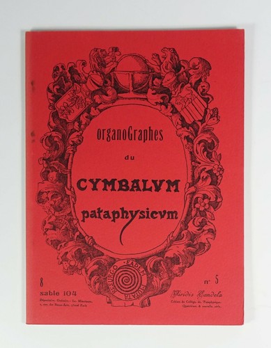Organographes - (pataphysique),