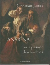 JAMET Christian  / ANTIGNA ou