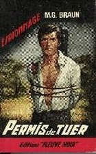 Permis de tuer | Braun M G |