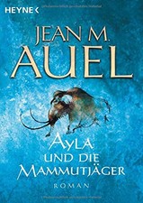 Jean M Auel Ayla Und die