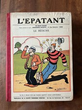 LES PIEDS NICKELES  L’épatant Album 1934 EXCELLENT  ETAT
