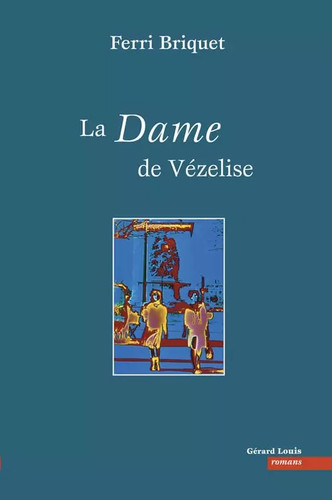 Dame vézelise ferri - de, vézelise,