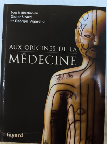 Aux origines médecine - la,