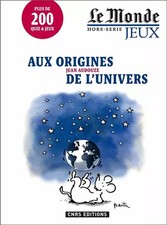 Aux origines de l'univers - Le Monde hors-série jeux, Jean Audouze