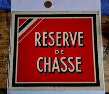 Ancienne plaque Réserve de Chasse tôle lithographiée vénerie BORDEAUX 28,8x25cm