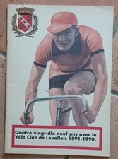 Cyclisme - Livre Plaquette souvenir 99 ans du Vélo Club de Levallois 1891-1990