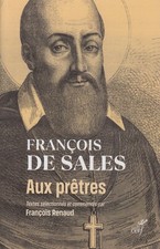 AUX PRÊTRES DE FRANÇOIS DE