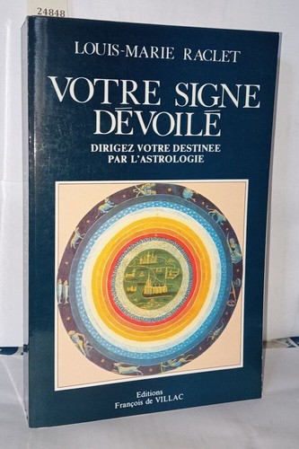 Votre signe devoile - , raclet
