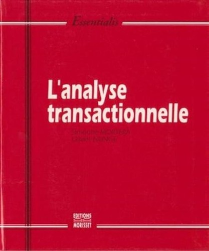 Analyse transactionnelle - l'analyse,