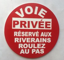panneau VOIE PRIVÉE RÉSERVÉ AUX RIVERAINS ROULEZ AU PAS Signalétique