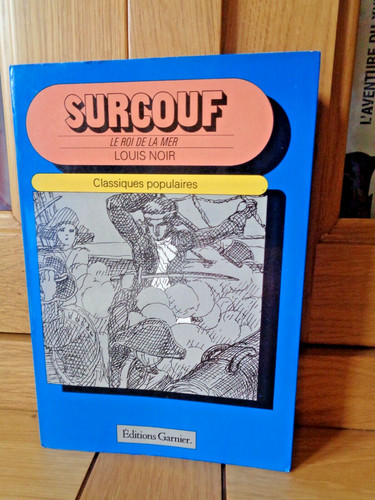 Surcouf roi la mer - le,