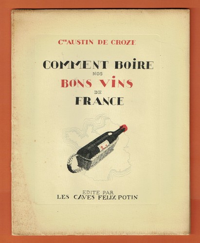 Comment boire nos bons - nos, vins