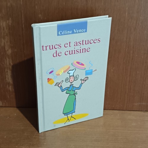 Trucs astuces cuisine - et,