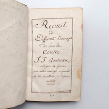Recueil manuscrit procès Rousseau et Voltaire 1770 Emile Philosophie Lumières