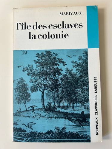 Marivaux ile des esclaves - marivaux:,