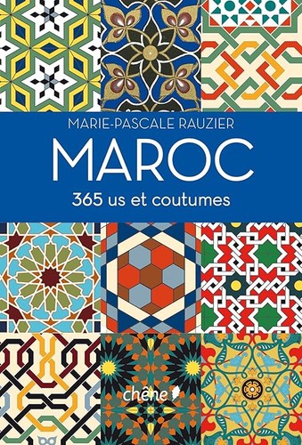 Maroc 365 coutumes - maroc:, et