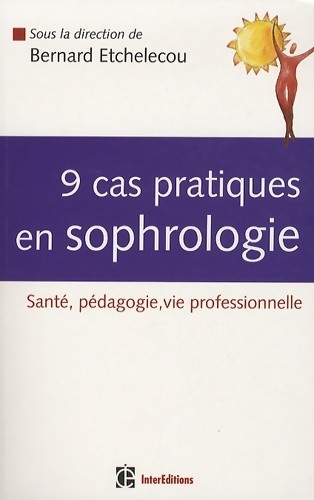 Cas pratiques sophrologie - pratiques,