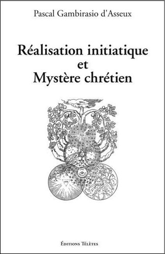 Réalisation initiatique - , et