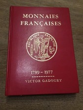 Monnaies françaises  de Victor Gadoury 1789-1977 3eme édition.