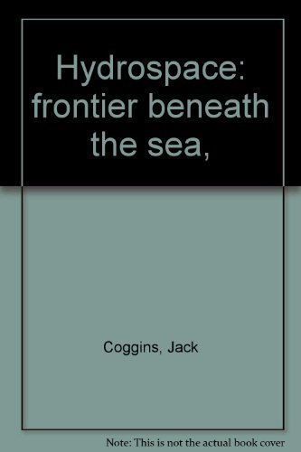 Hydrospace frontier beneath - hydrospace:,