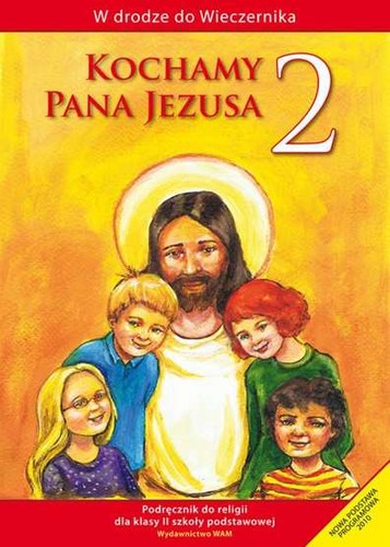 Katechizm kochamy pana - 2,