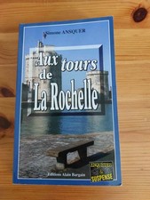 Aux tours de La Rochelle – Simone ANSQUER